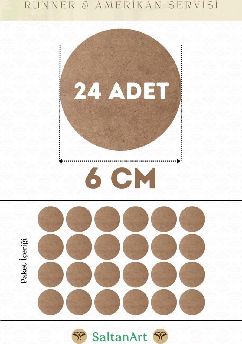 6 cm Çap 24 Adet Supla Amerikan Servis Runner MDF Duralit Magnet Altı Ahşap 3 mm (2,7 mm) Kalınlık