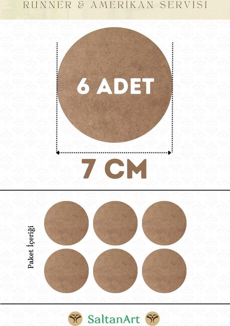 7 cm Çap 6 Adet Supla Amerikan Servis Runner MDF Duralit Magnet Altı Ahşap 3 mm (2,7 mm) Kalınlık