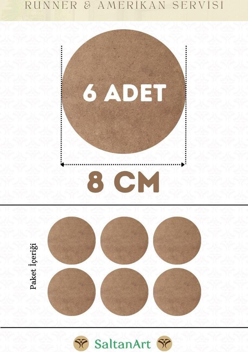 8 cm Çap 6 Adet Supla Amerikan Servis Runner MDF Duralit Magnet Altı Ahşap 3 mm (2,7 mm) Kalınlık