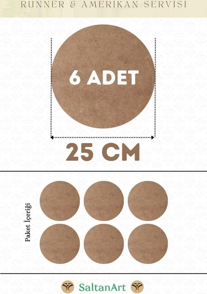 25 cm Çap 6 Adet Supla Amerikan Servis Runner MDF Duralit Magnet Altı Ahşap 3 mm (2,7 mm) Kalınlık