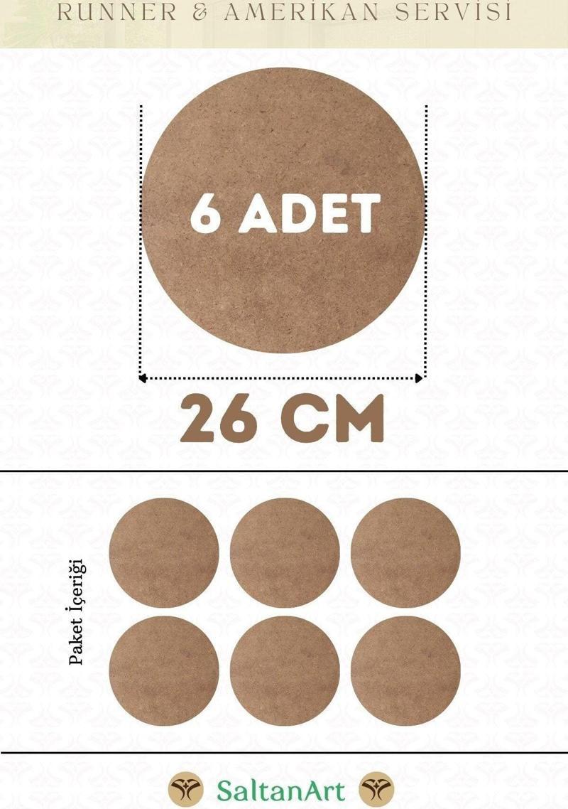 26 cm Çap 6 Adet Supla Amerikan Servis Runner MDF Duralit Magnet Altı Ahşap 3 mm (2,7 mm) Kalınlık