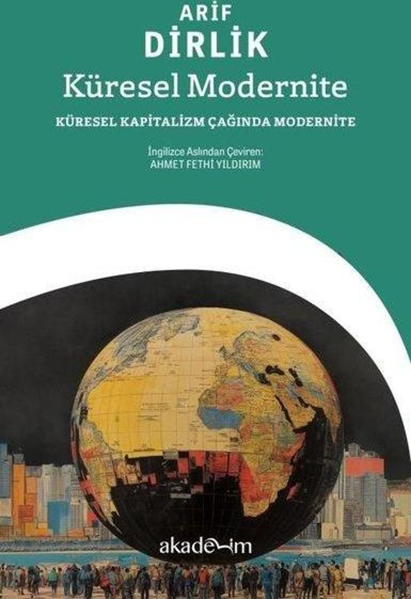 Küresel Modernite: Küresel Kapitalizm Çağında Modernite