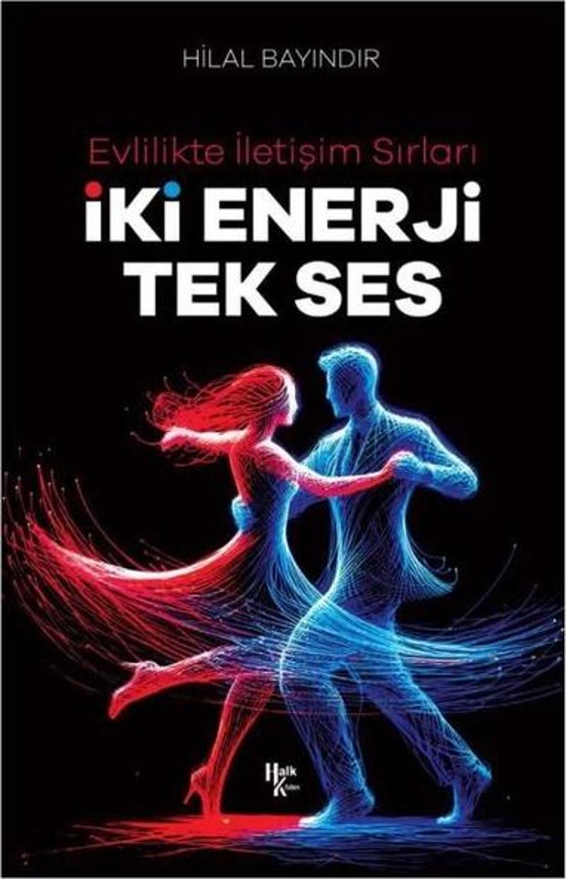 İki Enerji Tek Ses - Evlilikte İletişim Sırları