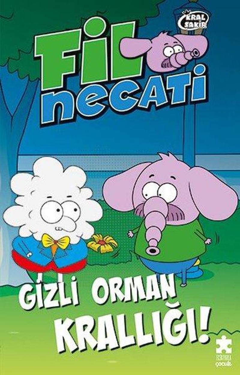 Kral Şakir Fil Necati 3 - Gizli Orman Krallığı