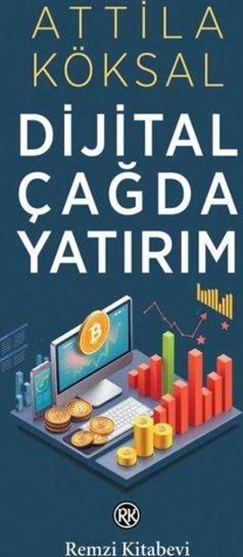 Dijital Çağda Yatırım