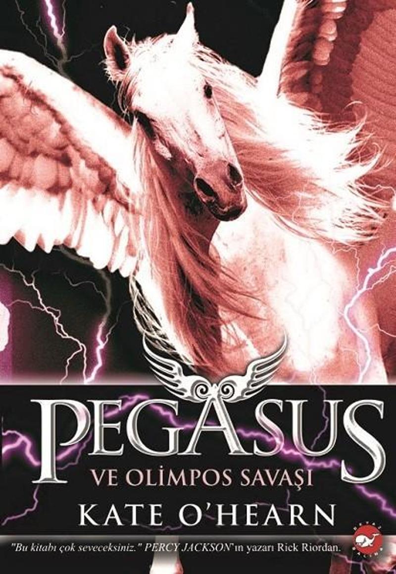 Beyaz Balina Yayınları Pegasus ve Olimpos Savaşı - Kate O'hearn