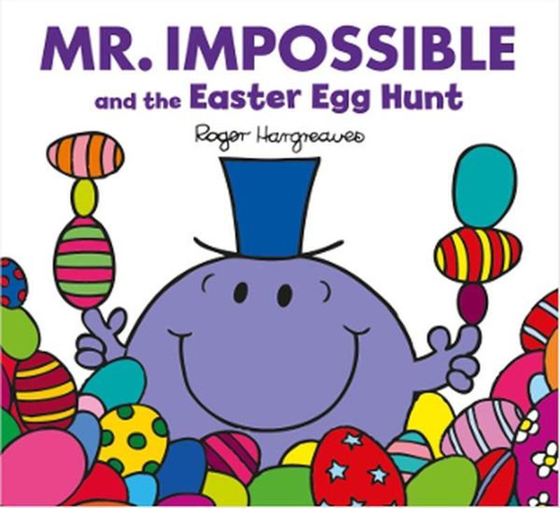 Egmont Mr Impossible and the Easter Egg Hunt - Roger Hargreaves