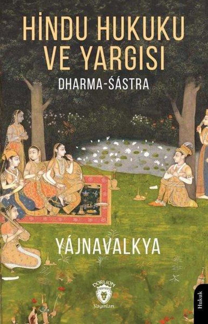 Hindu Hukuku ve Yargısı Dharma - Sastra