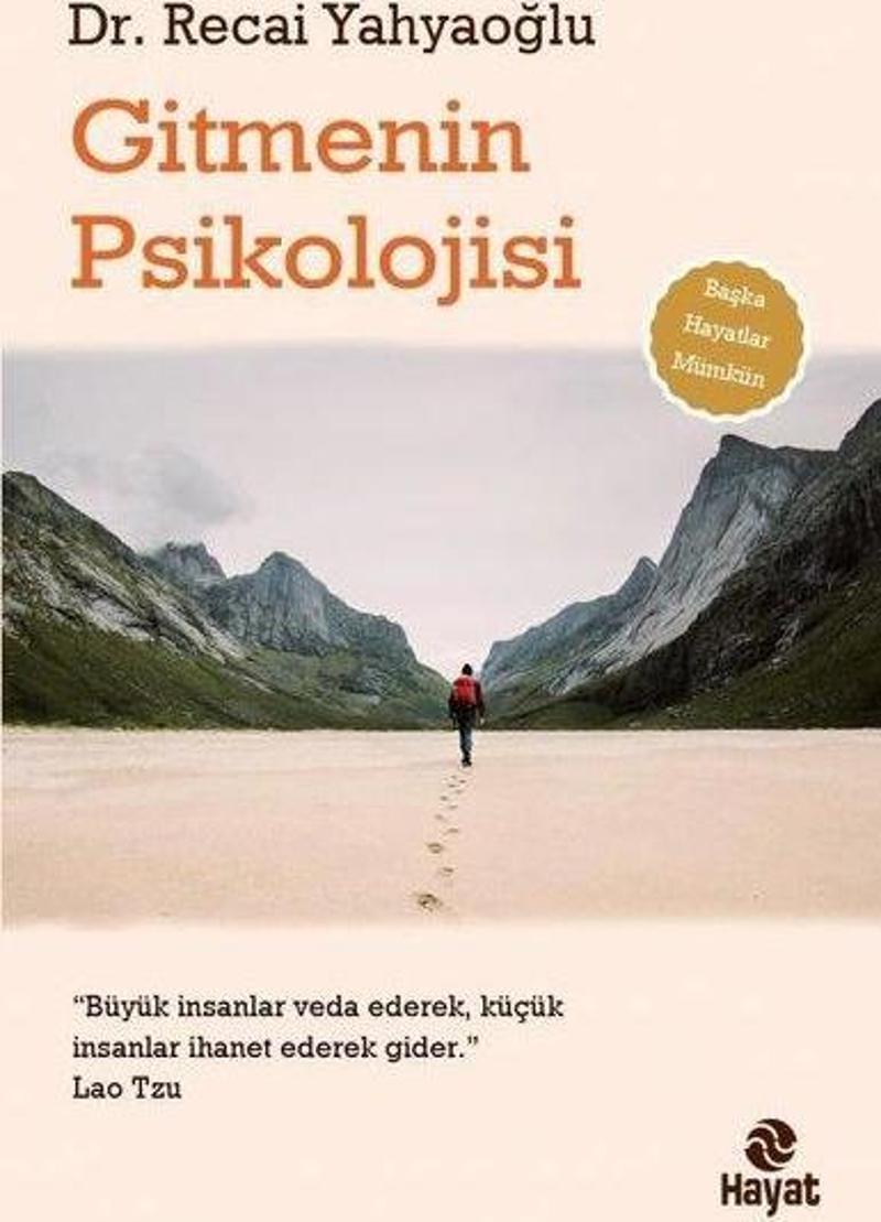 Gitmenin Psikolojisi