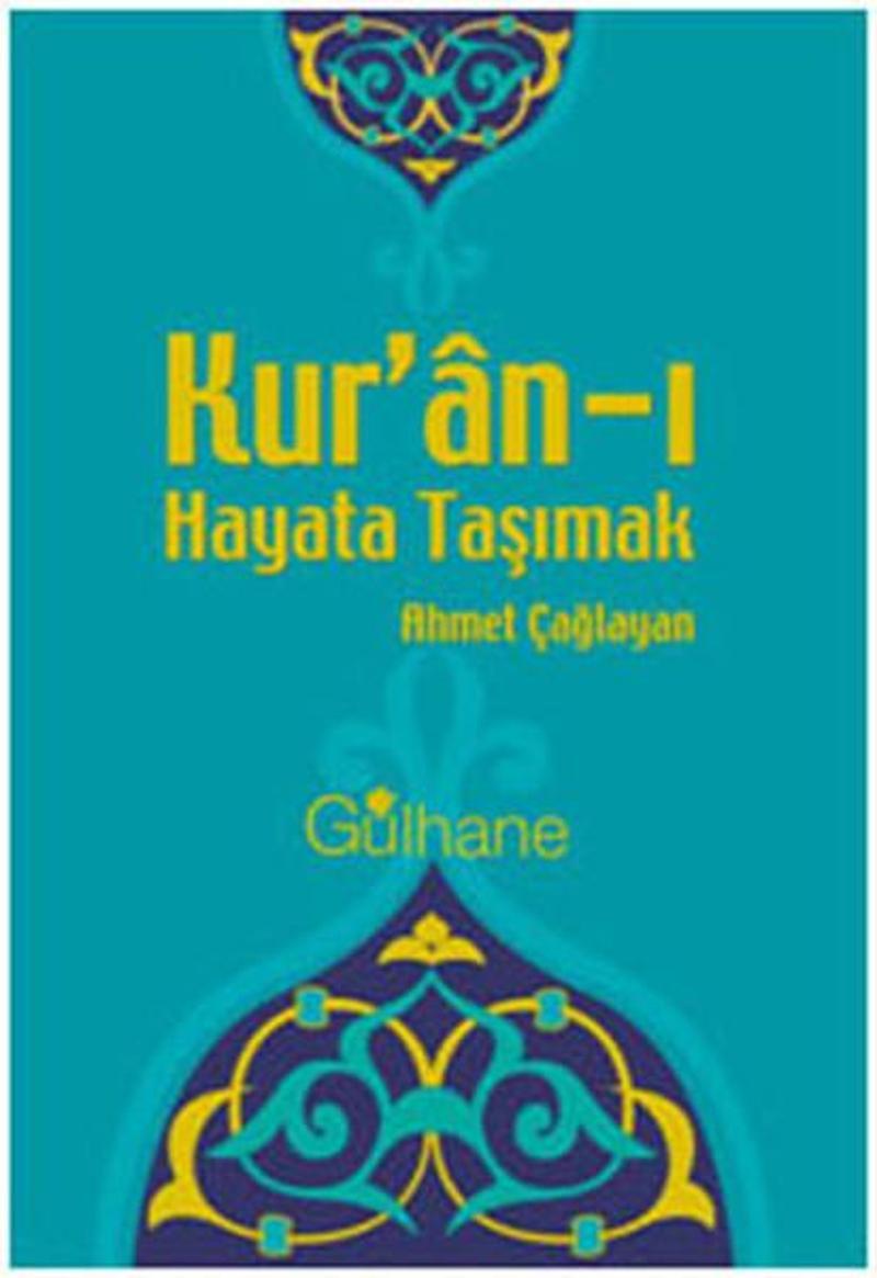 Kur'an-ı Hayata Taşımak