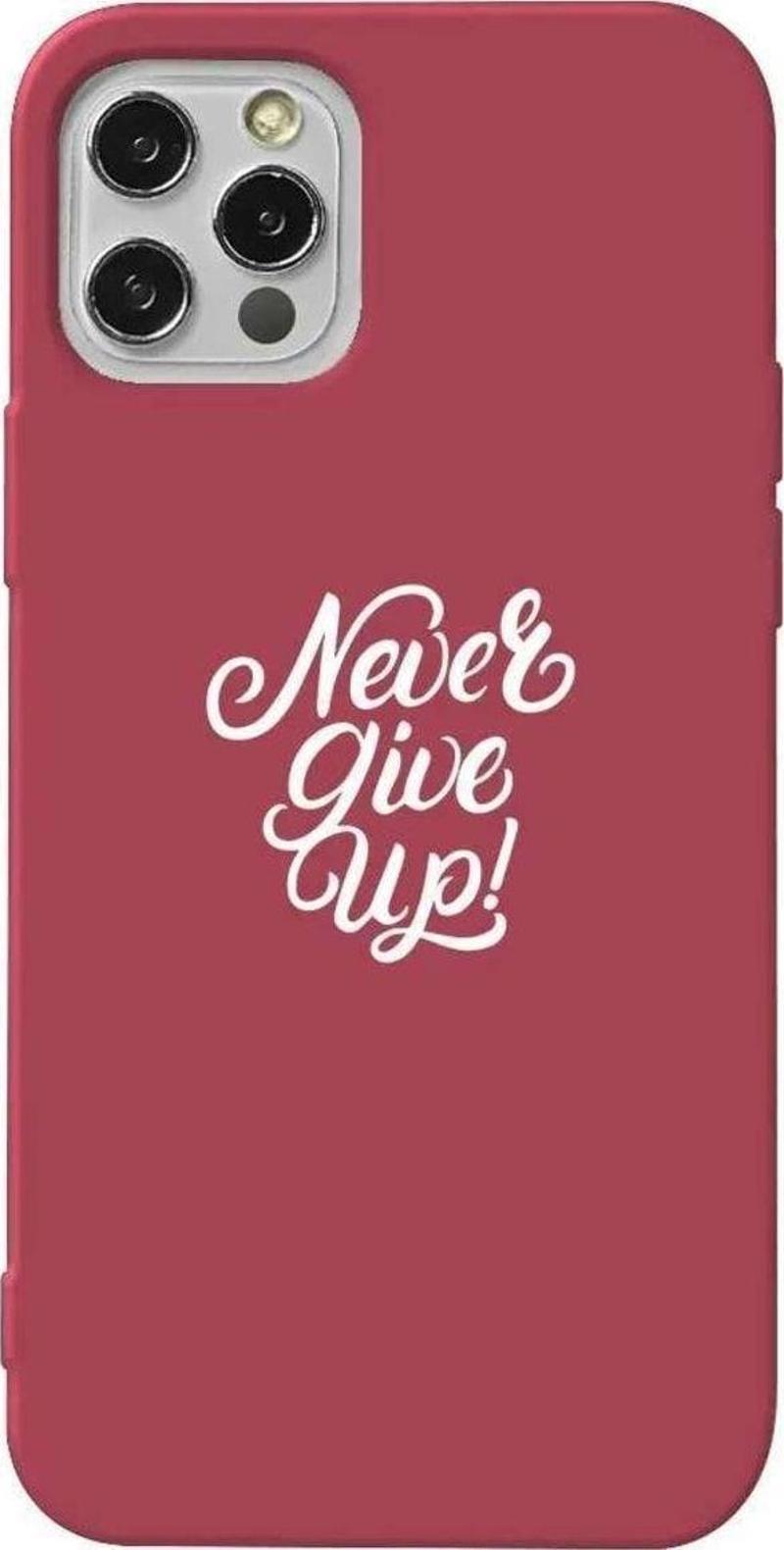 İphone 12 Pro Bordo Renkli Silikon Telefon Kılıfı - Never Give Up 3