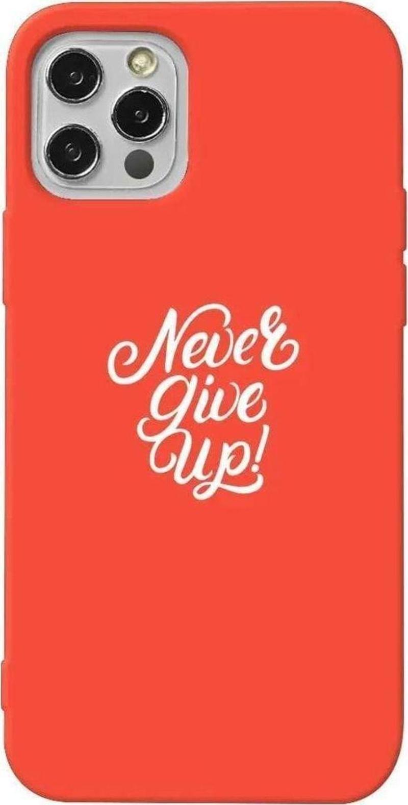 İphone 12 Pro Turuncu Renkli Silikon Telefon Kılıfı - Never Give Up 3