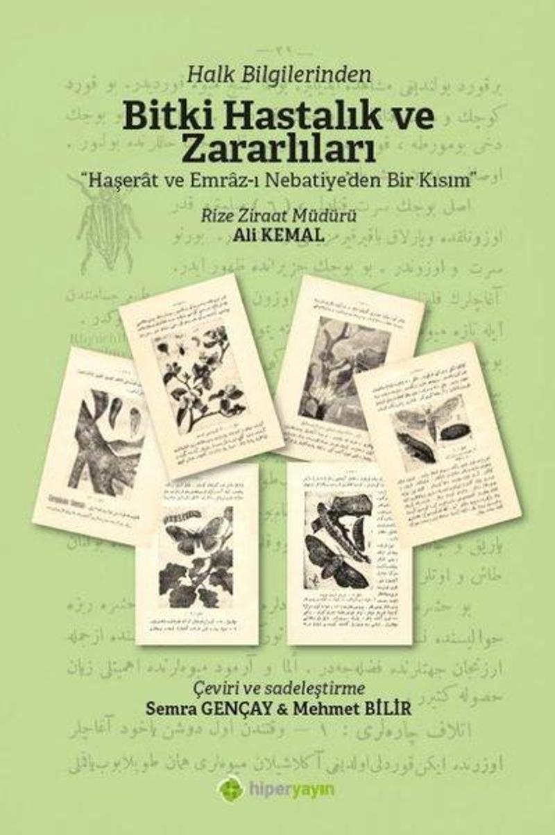Hiperlink Halk Bilgilerinden Bitki Hastalık ve Zararlıları - Haşerat ve Emraz-ı Nebatiye'den Bir Kısım - Ali Kemal