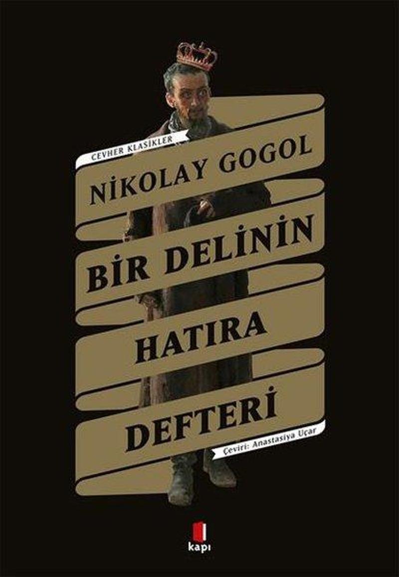 Kapı Yayınları Bir Delinin Hatıra Defteri - Cevher Klasikler - Nikolay Gogol