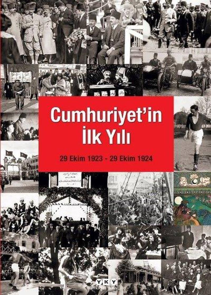 Cumhuriyet'in İlk Yılı: 29 Ekim 1923 - 29 Ekim 1924