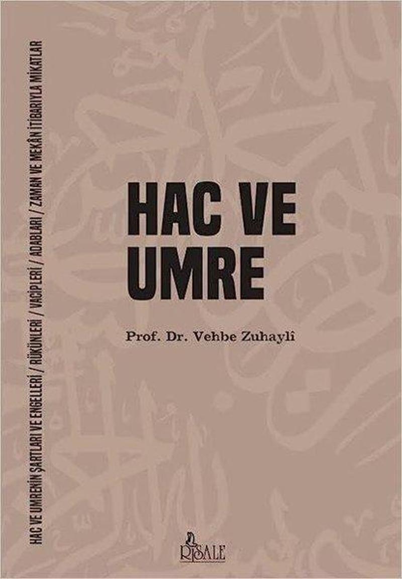 Risale Yayınları Hac ve Umre - Vehbe Zuhayli