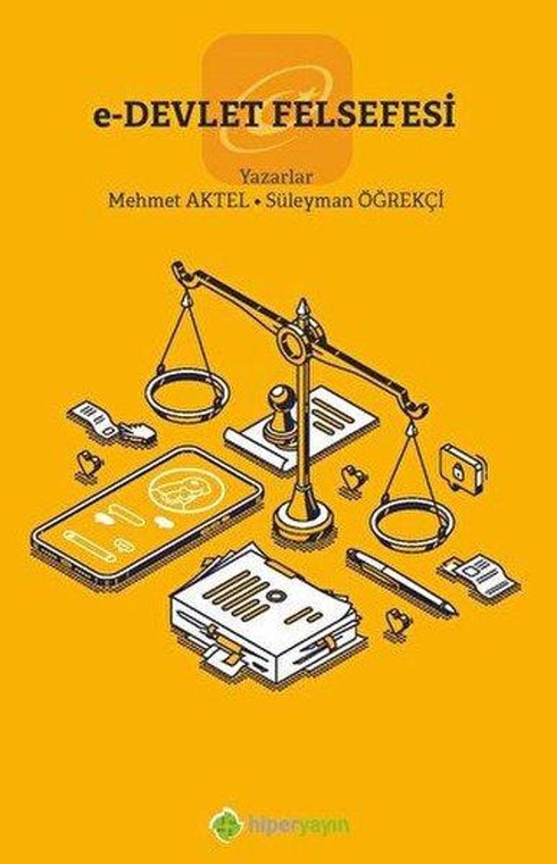 Hiperlink E-Devlet Felsefesi - Mehmet Aktel Hiperlink E-Devlet Felsefesi - Mehmet Aktel