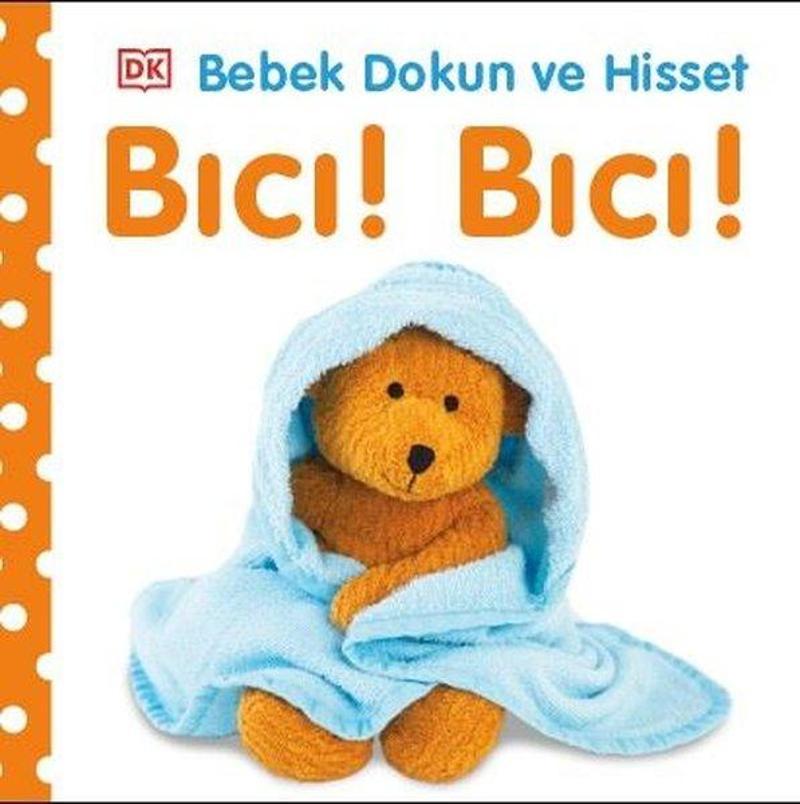 Bebek Dokun ve Hisset Bıcı! Bıcı!