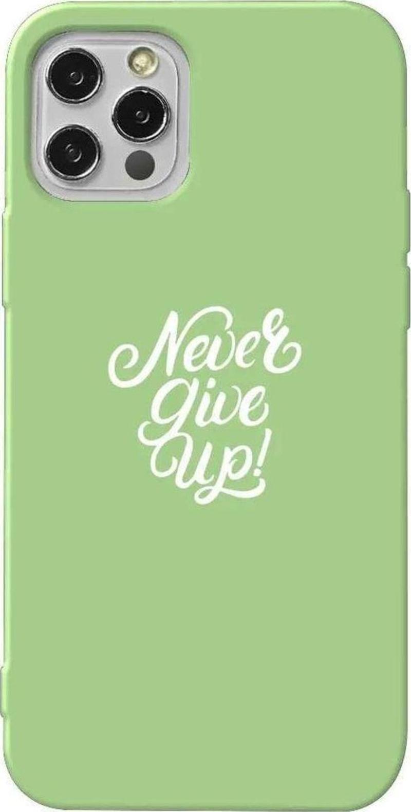 İphone 12 Pro Açik Yesil Renkli Silikon Telefon Kılıfı - Never Give Up 3