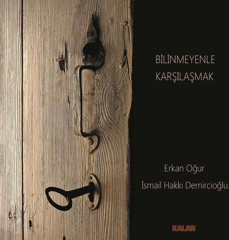 Bilinmeyenle Karşılaşmak