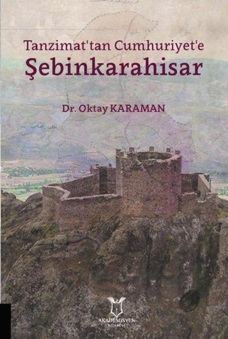 Tanzimat'tan Cumhuriyet'e Şebinkarahisar