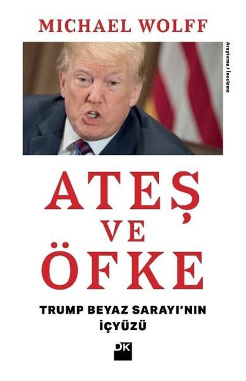 Ateş ve Öfke-Trump Beyaz Sarayı'nın İçyüzü