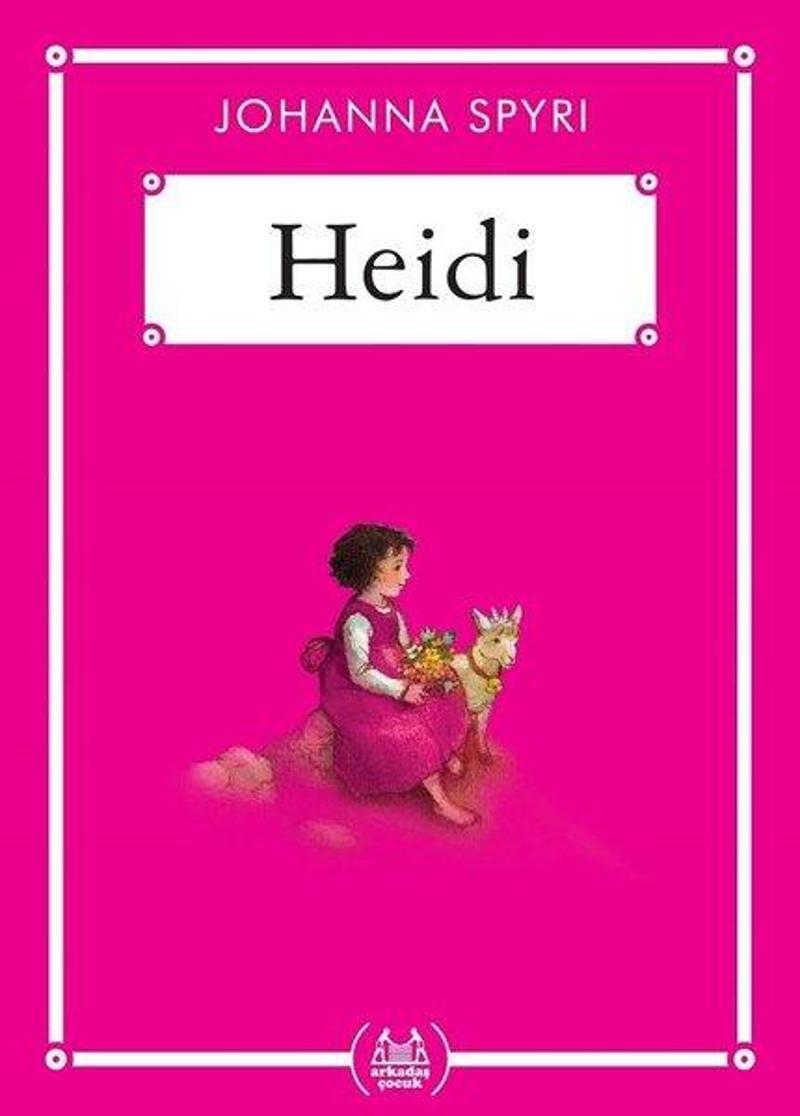 Arkadaş Yayıncılık Heidi - Johanna Spyri