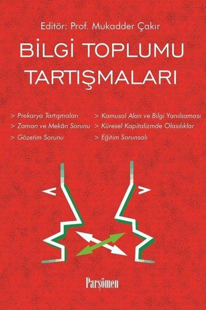 Bilgi Toplumu Tartışmaları