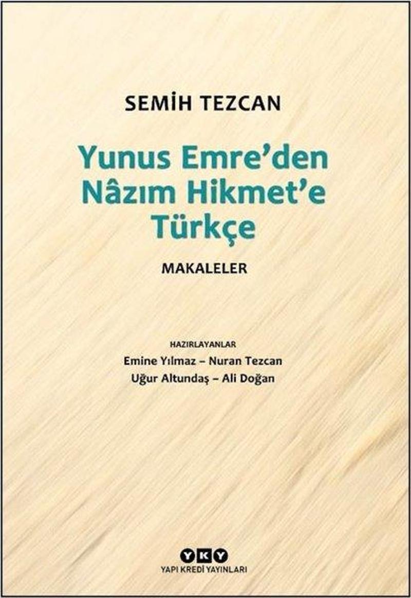 Yunus Emre'den Nazım Hikmet'e Türkçe - Makaleler