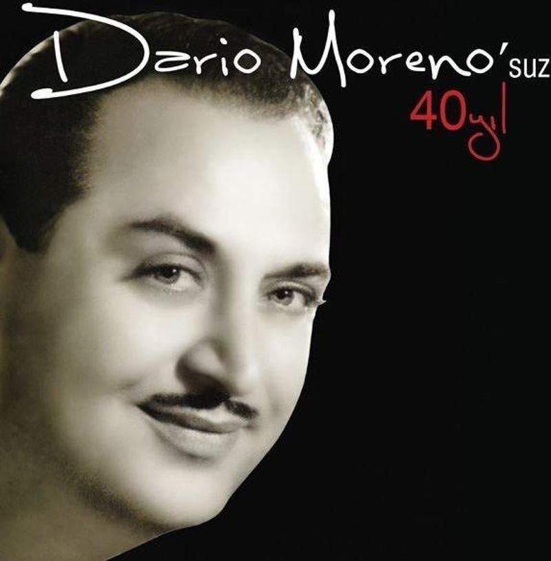 Dario Moreno Moreno'suz 40 Yıl Plak