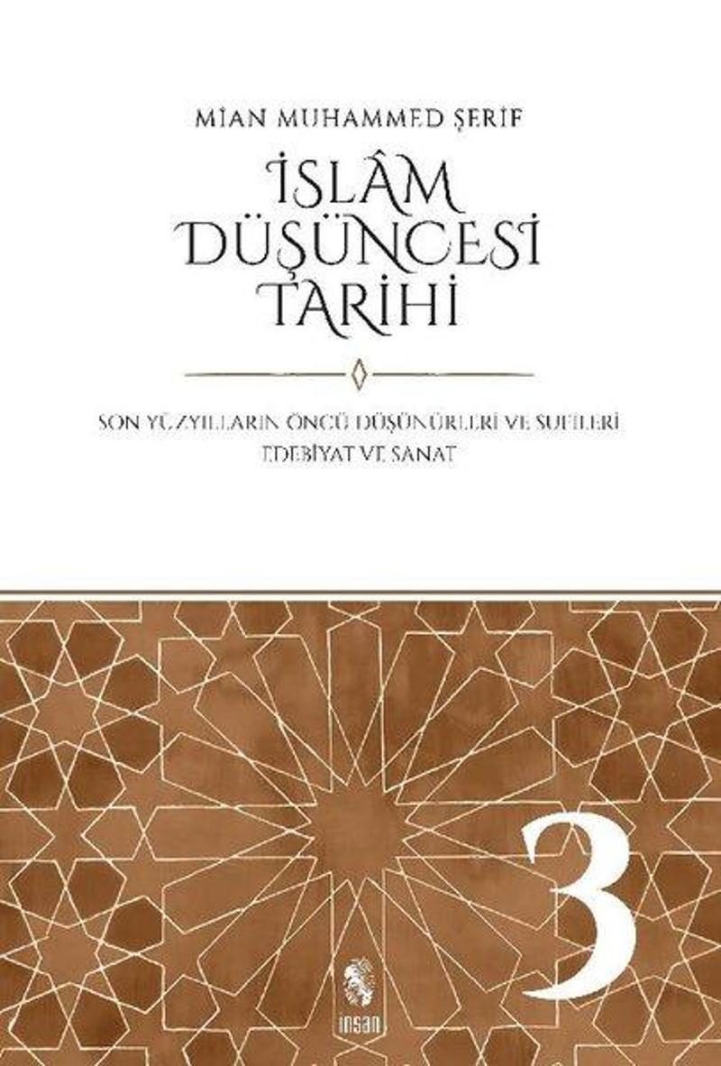 İslam Düşüncesi Tarihi 3-Son Yüzyılların Öncü Düşünürleri ve Sufileri