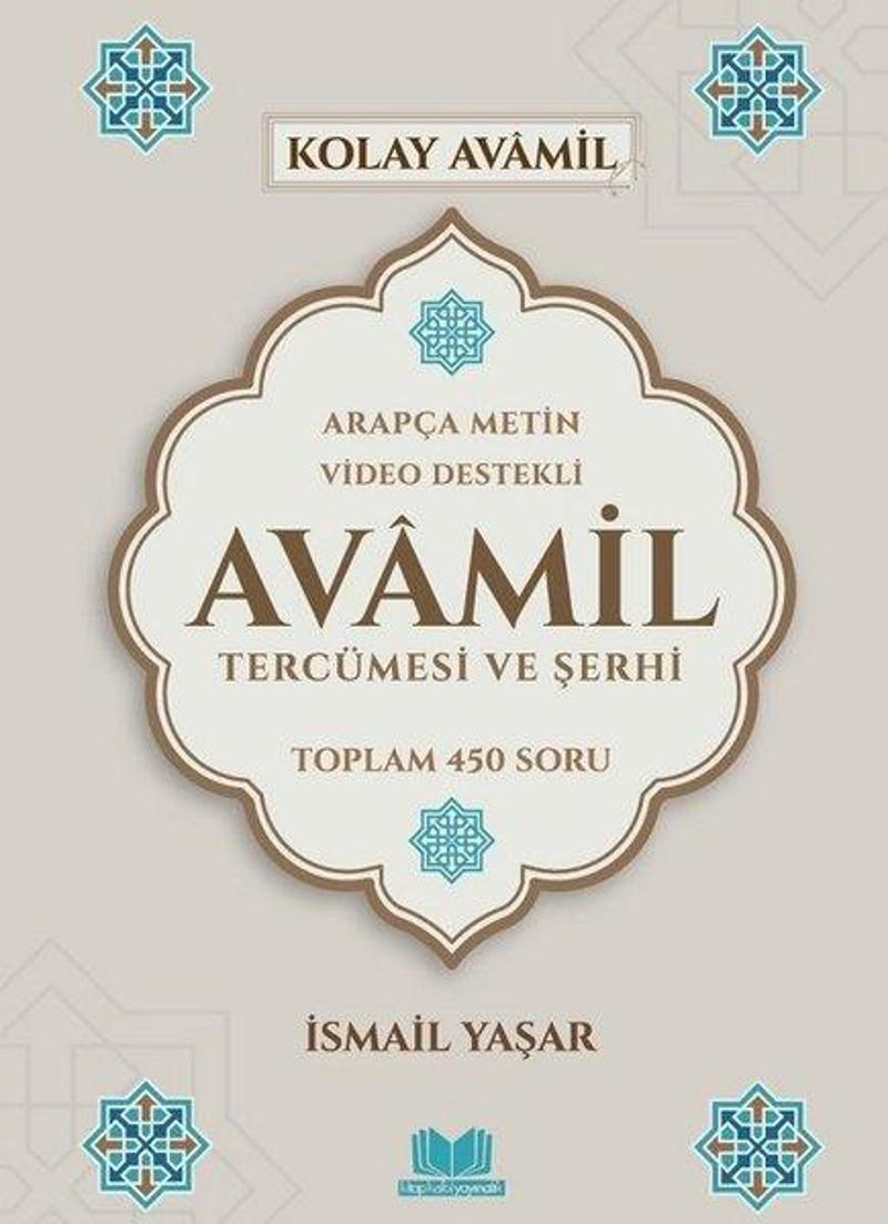 Avamil Tercümesi ve Şerhi - Arapça Metin Video Destekli Toplam 450 Soru