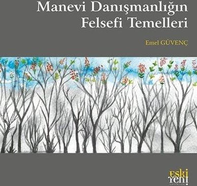 Manevi Danışmanlığın Felsefi Temelleri