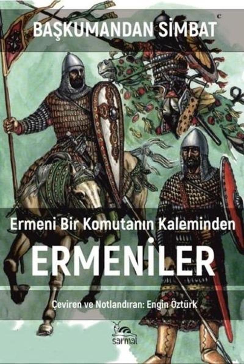 Ermeni Bir Komutanın Kaleminden Ermeniler