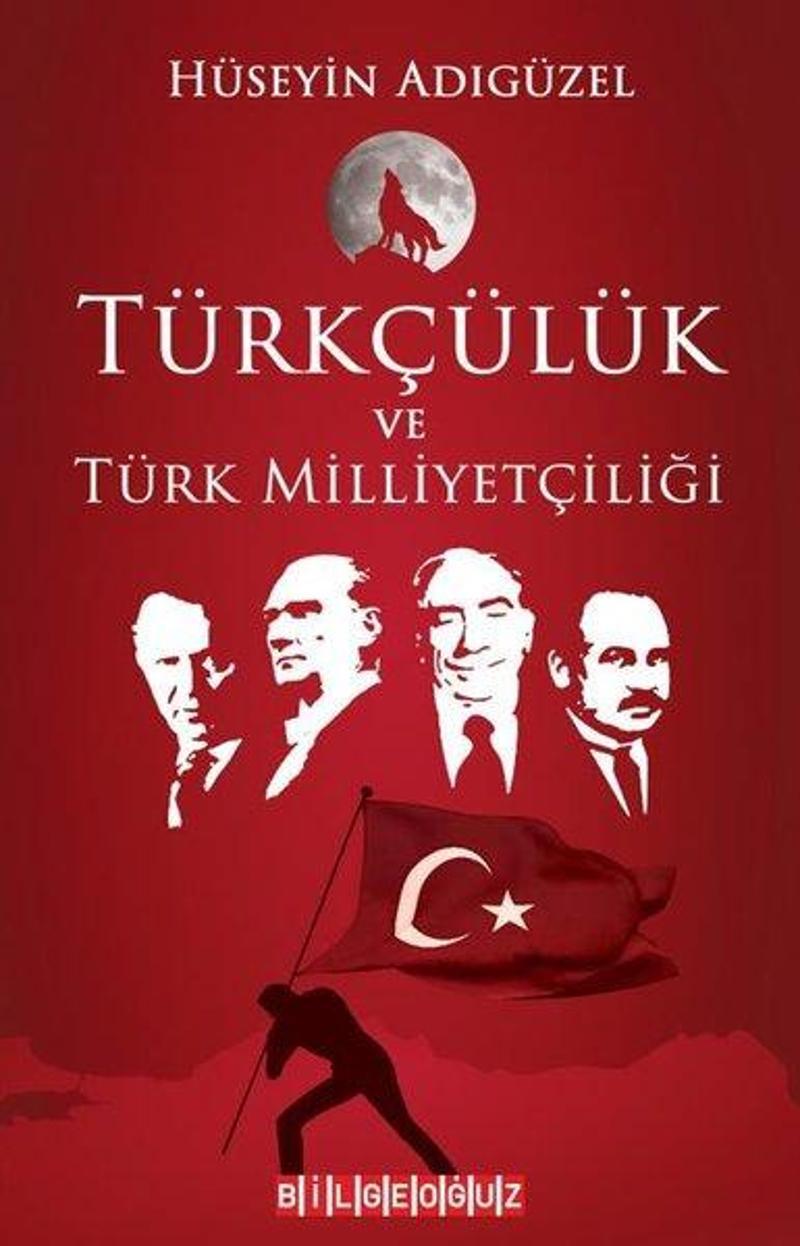 Türkçülük ve Türk Milliyetçiliği