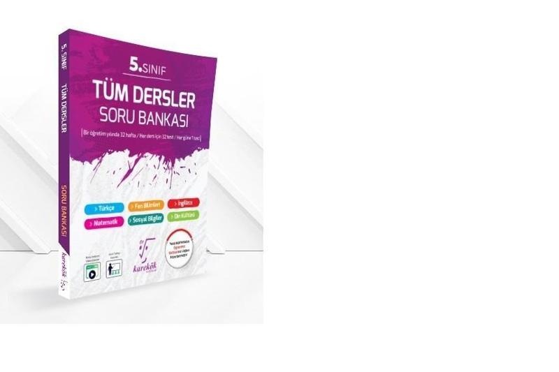 5.SINIF TÜM DERSLER SORU BANKASI karekök yayınları