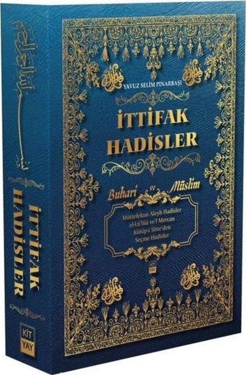 Buhari ve Müslim - İttifak Hadisler