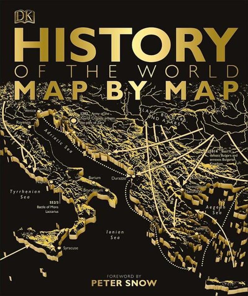 History of the World Map by Map (Historical Atlas)