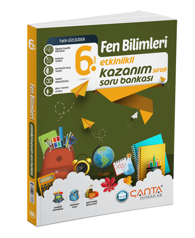 Çanta Yayınları 6. Sınıf Fen Bilimleri Etkinlikli Kazanım Sıralı Soru Bankası