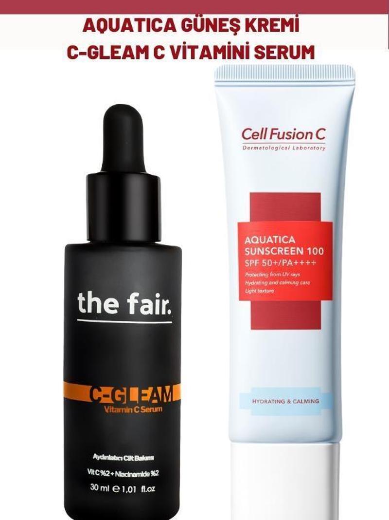 Aquatica Güneş Kremi ve the fair. C Gleam C Vitamini Serum