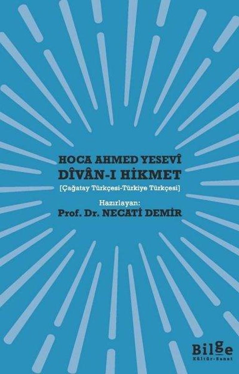 Divan-ı Hikmet: Çağatay Türkçesi - Türkiye Türkçesi