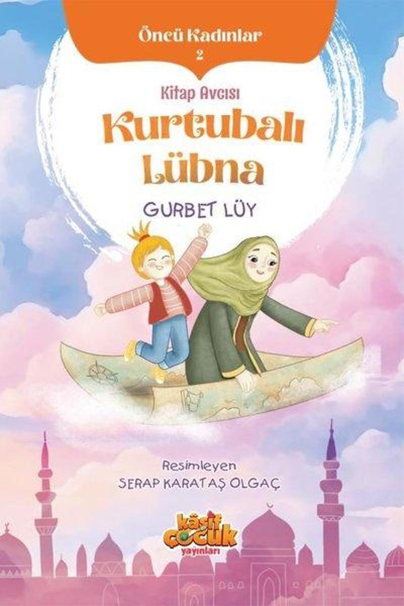 Kitap Avcısı Kurtubalı Lübna Öncü Kadınlar 2