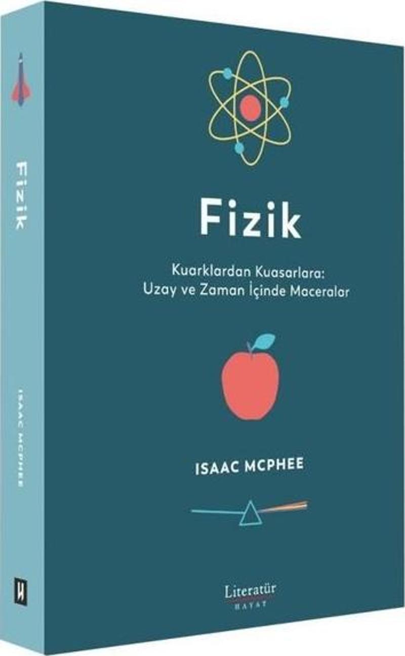 Fizik: Kuarklardan Kuasarlara: Uzay ve Zaman İçinde Maceralar