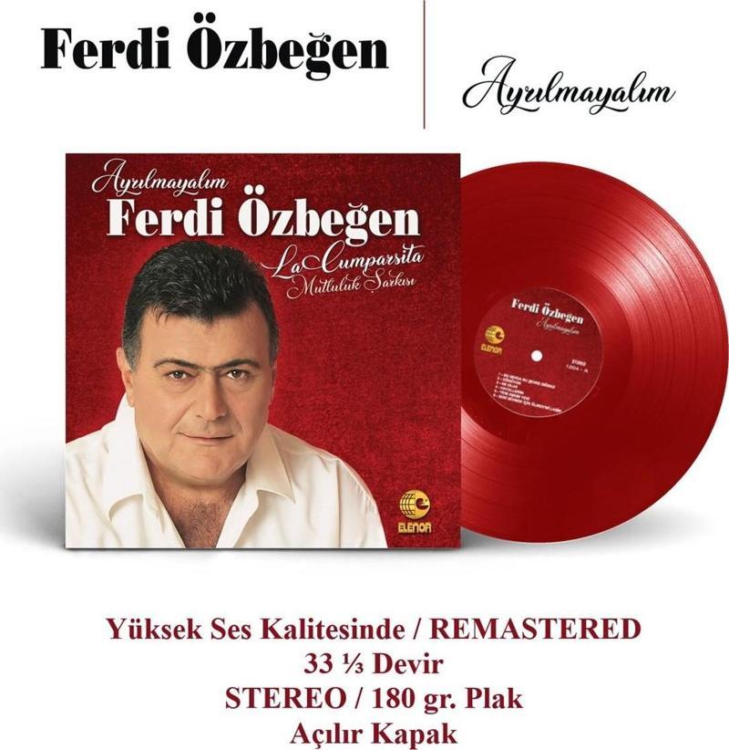 Ferdi Özbeğen / Ayrılmayalım  (Kırmızı Plak)  