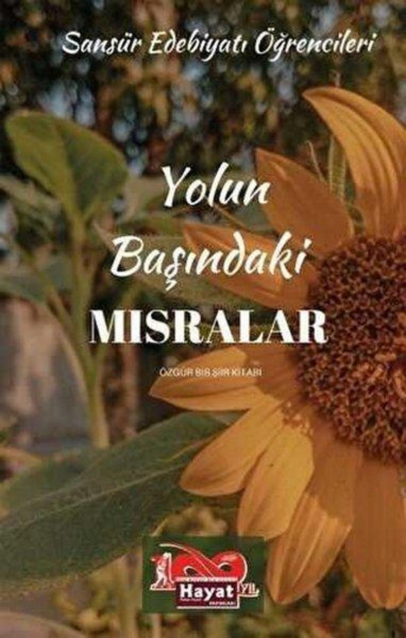 Yolun Başındaki Mısralar