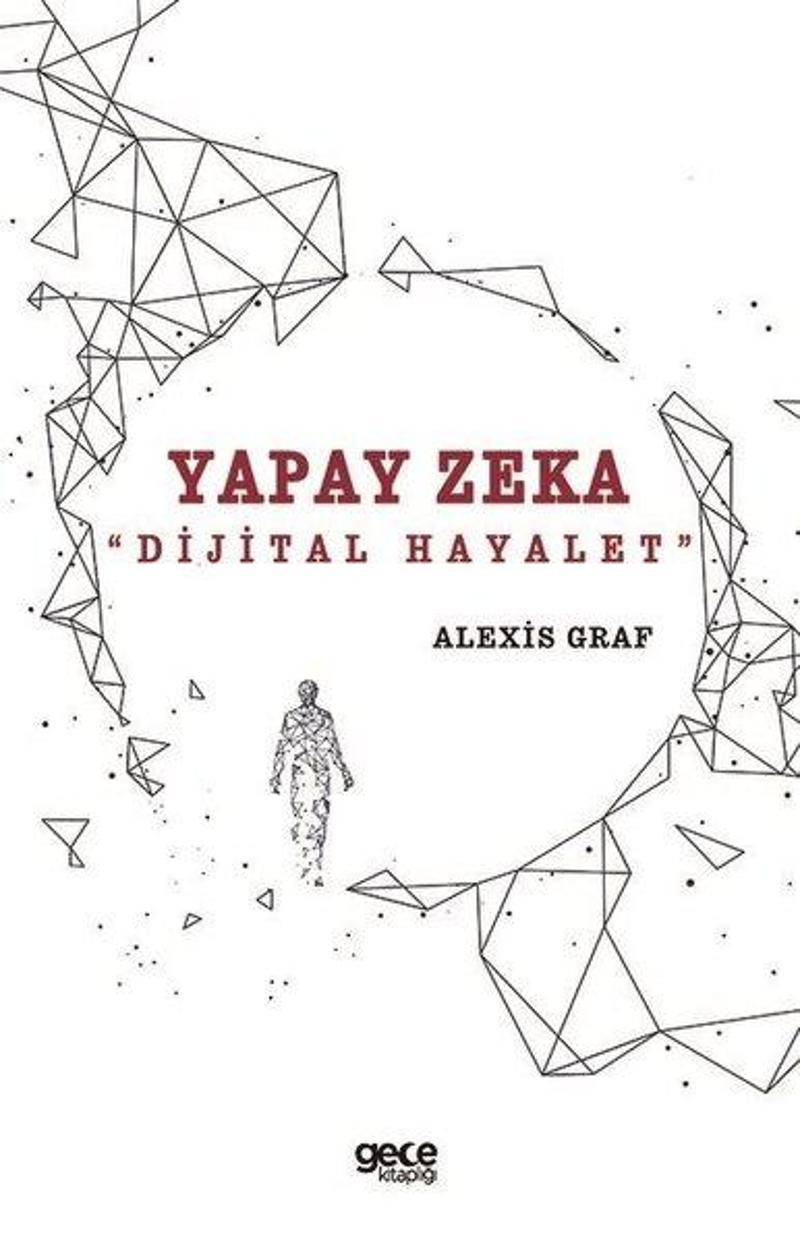 Yapay Zeka - Dijital Hayalet