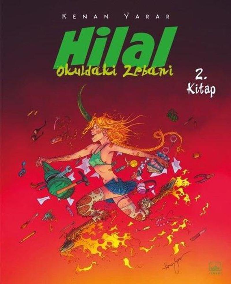 İthaki Yayınları Hilal 2. Kitap - Okuldaki Zebani - Kolektif