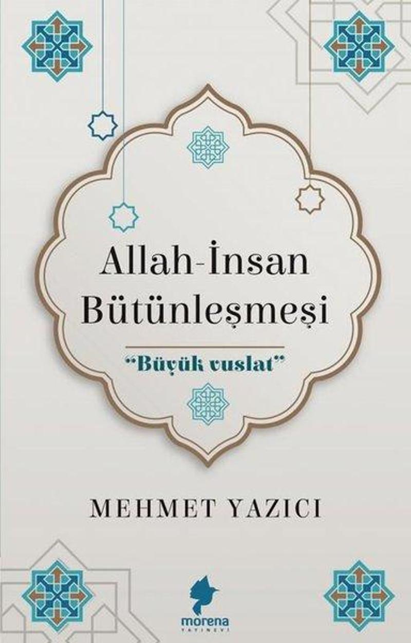 Allah - İnsan Bütünleşmesi