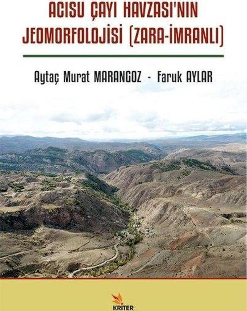 Acısu Çayı Havzası'nın Jeomorfolojisi (Zara - İmranlı)