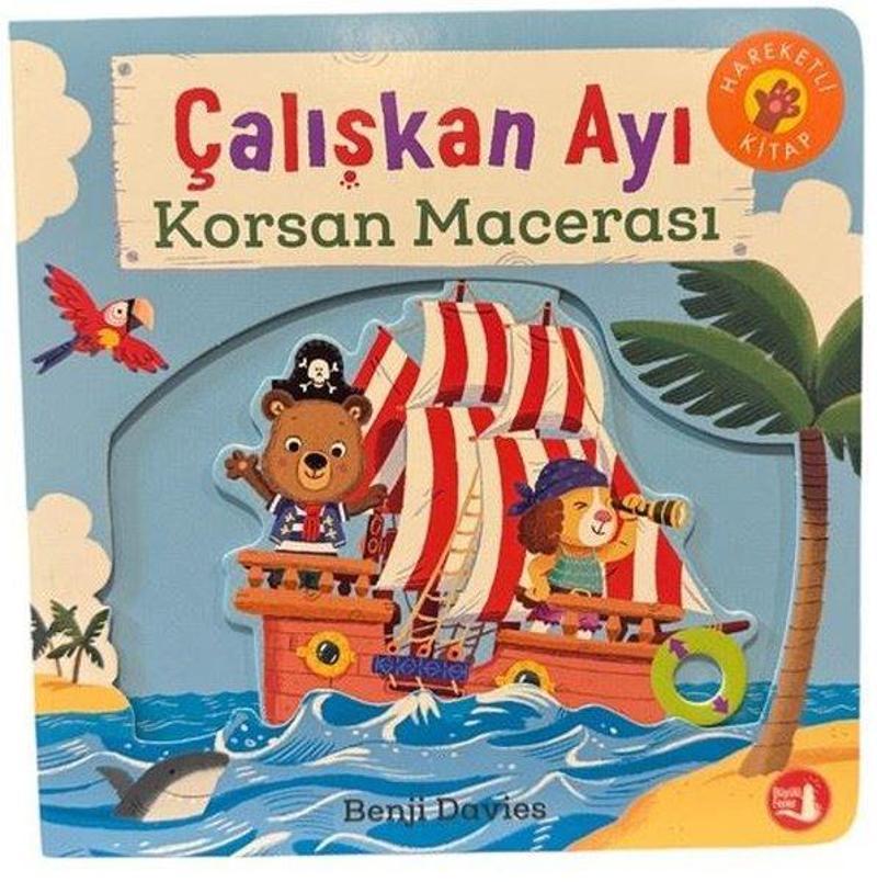 Çalışkan Ayı - Korsan Macerası - Hareketli Kitap